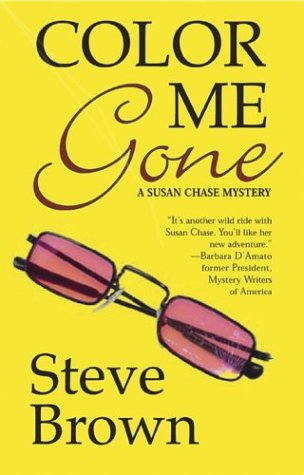 Stock image for Color Me Gone: A Susan Chase Mystery (Susan Chase Mysteries) for sale by Discover Books