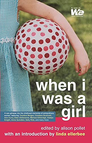 Imagen de archivo de When I Was a Girl (We: Women's Entertainment) a la venta por Cathy's Half Price Books