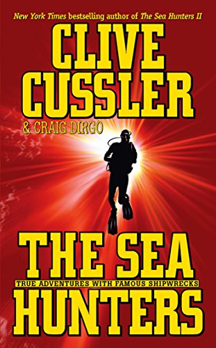 9780743480697: The Sea Hunters: True Adventures with Famous Shipwrecks