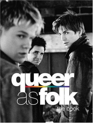 9780743480925: Queer as Folk: The Book
