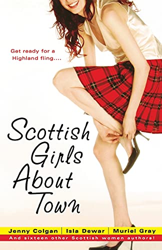 9780743482530: Scottish Girls About Town: And sixteen other Scottish women authors
