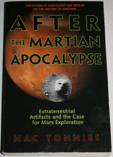 9780743482936: After the Martian Apocalypse: Extraterrestrial Artifacts and the Case for Mars Exploration