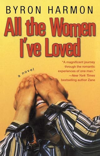 Imagen de archivo de All the Women I've Loved a la venta por Better World Books