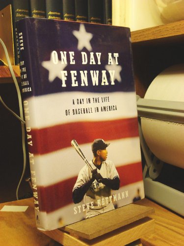 Stock image for One Day at Fenway : A Day in the Life of Baseball in America for sale by Better World Books