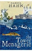 Imagen de archivo de The Tower Menagerie : The Amazing True Story of the Royal Collection of Wild Beasts a la venta por ThriftBooks-Atlanta