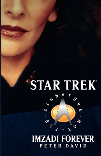 Imagen de archivo de Imzadi Forever (Star Trek, The Next Generation) a la venta por Ergodebooks