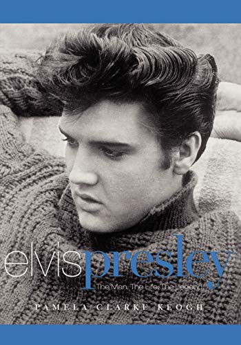 Beispielbild fr Elvis Presley: The Man. The Life. The Legend. zum Verkauf von KuleliBooks