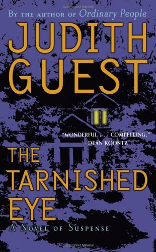 9780743486156: The Tarnished Eye: A Novel of Suspense