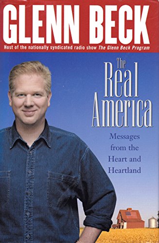 Stock image for The Real America: Messages from the Heart and Heartland for sale by SecondSale