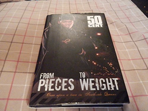 Imagen de archivo de From Pieces to Weight: Once Upon a Time in Southside Queens a la venta por SecondSale