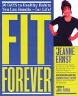9780743486484: Fit Forever: 30 Days to Healthy Habits You Can Handle for Life