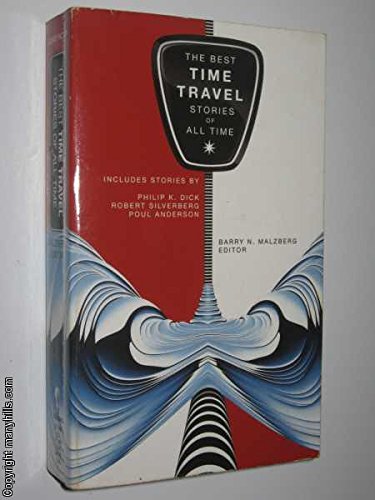 Stock image for The Best Time Travel Stories of All Time for sale by HPB Inc.