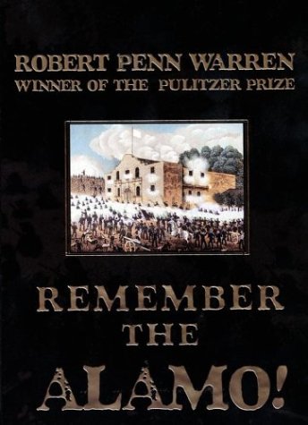 Remember the Alamo! (9780743486637) by Robert Penn Warren