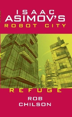 9780743487160: Refuge (Bk. 5) (Isaac Asimov's Robot City)