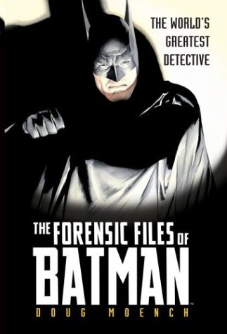 9780743487320: The Forensic Files of Batman: The World's Greatest Detective