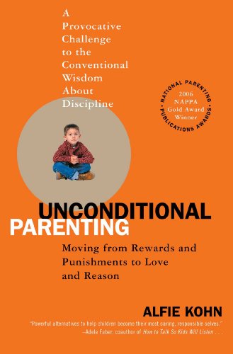 Imagen de archivo de Unconditional Parenting: Moving from Rewards and Punishments to Love and Reason a la venta por Orion Tech