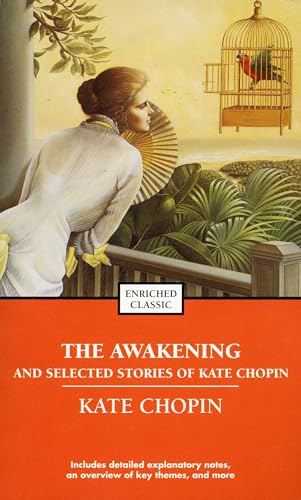 Beispielbild fr The Awakening and Selected Stories of Kate Chopin zum Verkauf von BooksRun