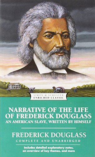 Beispielbild fr Narrative of the Life of Frederick Douglass: An American Slave, Written by Himself (Enriched Classics) zum Verkauf von Gulf Coast Books