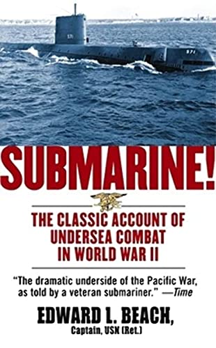 Stock image for Submarine! The Classic Account of Undersea Combat in World War II for sale by Your Online Bookstore