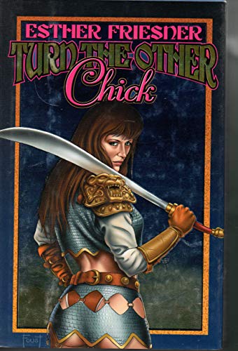 Beispielbild fr Turn the Other Chick (Chicks in Chainmail) zum Verkauf von Jenson Books Inc