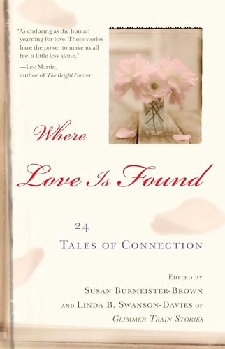 WHERE LOVE IS FOUND : 24 TALES OF CONNEC