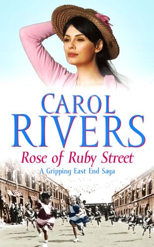 Beispielbild fr Rose of Ruby Street (East End Saga Series) zum Verkauf von WorldofBooks