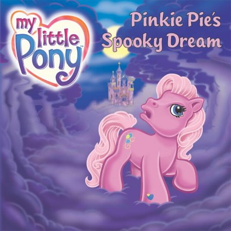 Imagen de archivo de Pinkie Pie's Spooky Dream (My Little Pony) a la venta por AwesomeBooks