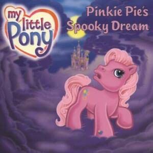 Stock image for Pinkie Pie's Spooky Dream for sale by Better World Books Ltd