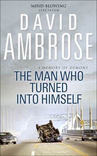 9780743489911: The Man Who Turned into Himself