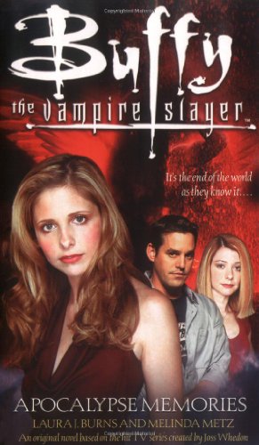 Stock image for Apocalypse Memories (Buffy the Vampire Slayer) for sale by Brit Books