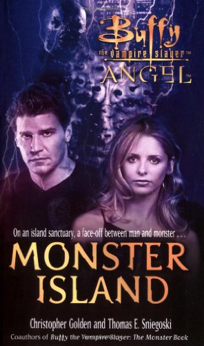 9780743490009: Monster Island (Buffy/Angel Crossover S.)