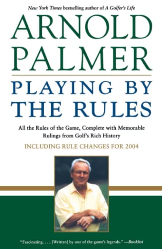 Beispielbild fr Playing by the Rules : All the Rules of the Game, Complete with Memorable Rulings from Golf's Rich History zum Verkauf von Better World Books