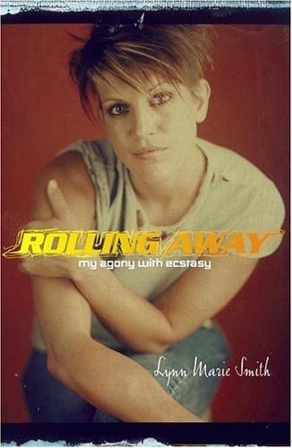 Imagen de archivo de Rolling Away: My Agony with Ecstasy a la venta por Direct Link Marketing