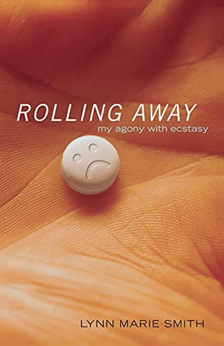 Beispielbild fr Rolling Away : My Agony with Ecstasy zum Verkauf von Better World Books