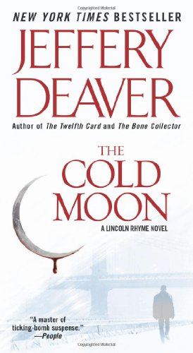 Beispielbild fr The Cold Moon: A Lincoln Rhyme Novel (Lincoln Rhyme Novels) zum Verkauf von R Bookmark