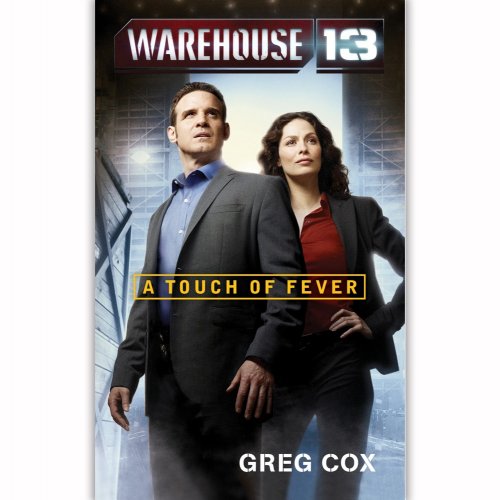 9780743491730: Warehouse 13: A Touch of Fever