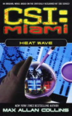 Stock image for CSI Miami: Heat Wave for sale by AwesomeBooks