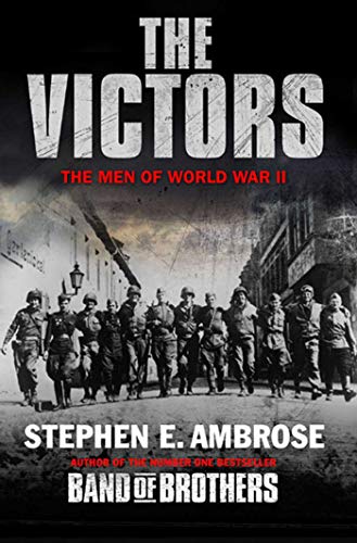 Beispielbild fr The Victors: The Men of WWII zum Verkauf von Reuseabook