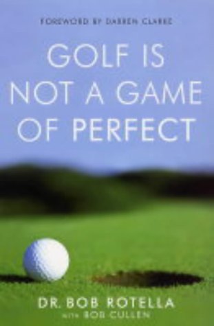 Stock image for Golf Is Not a Game of Perfect for sale by Ergodebooks