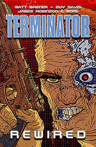Terminator Rewired (9780743493031) by Alan Grant; Chris Warner