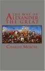 Beispielbild fr The Way of Alexander the Great zum Verkauf von Better World Books