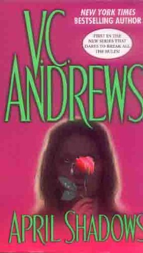 April Shadows (1) (9780743493864) by Andrews, V.C.