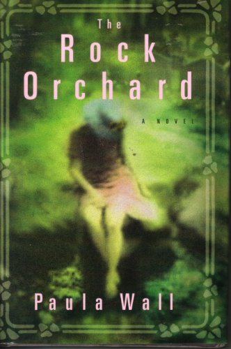 Beispielbild fr The Rock Orchard: A Novel zum Verkauf von Wonder Book