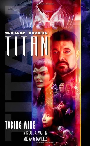 Imagen de archivo de Taking Wing (Star Trek: Titan, Book 1) a la venta por HPB-Movies