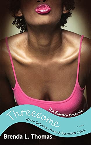 9780743497053: Threesome: Where Seduction, Power & Basketball Collide