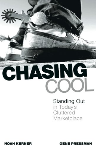 9780743497091: Chasing Cool: Standing Out in Today's Cluttered Marketplace