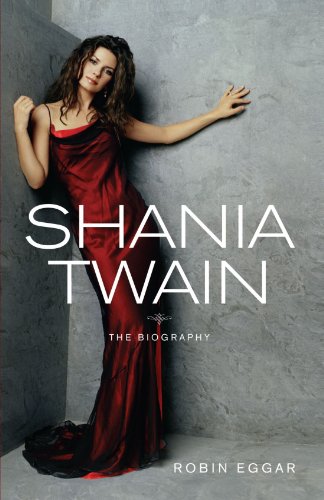 Stock image for Shania Twain: The Biography for sale by ThriftBooks-Atlanta
