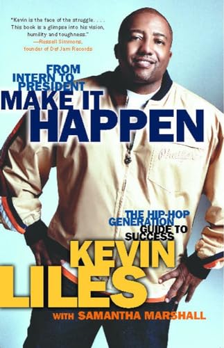 9780743497374: Make It Happen: The Hip-Hop Generation Guide to Success