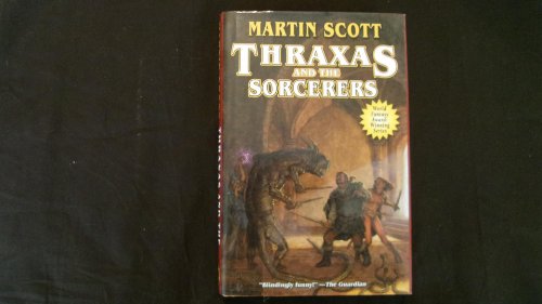 Stock image for Thraxas and the Sorcerers * for sale by Memories Lost and Found