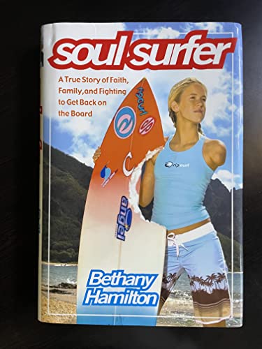 9780743499224: Soul Surfer: A True Story of Faith, Family and Fighting to Get Back on the Board